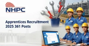 NHPC Apprentices Recruitment 2025 Apply Online for 361 Posts: Kal Hi Nikla Notification